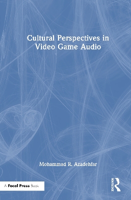 Cultural Perspectives in Video Game Audio