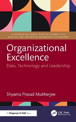 Organizational Excellence: Data, Technology and Leadership