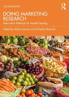 Doing Marketing Research: Alternative Methods for Market Sensing 2nd edition