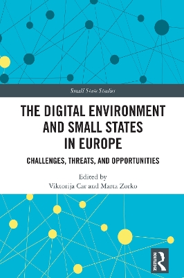 Digital Environment and Small States in Europe: Challenges, Threats, and Opportunities