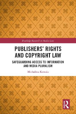 Publishers Rights and Copyright Law: Safeguarding Access to Information and Media Pluralism