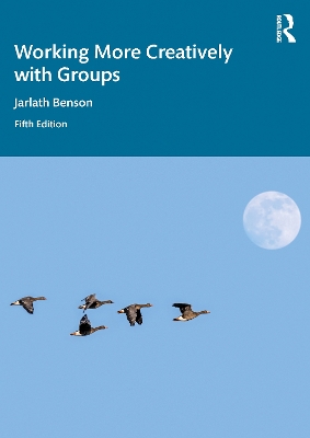 Working More Creatively with Groups 5th edition