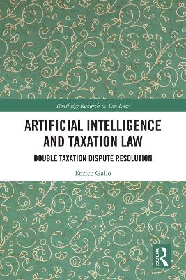 Artificial Intelligence and Taxation Law: Double Taxation Dispute Resolution
