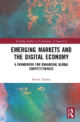 Emerging Markets and the Digital Economy: A Framework for Enhancing Global Competitiveness