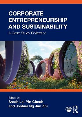 Corporate Entrepreneurship and Sustainability: A Case Study Collection