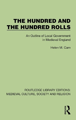 Hundred & The Hundred Rolls: An Outline of Local Government in Medieval England