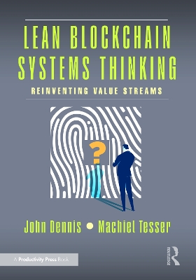 Lean Blockchain Systems Thinking: Reinventing Value Streams