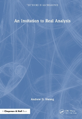 Invitation to Real Analysis