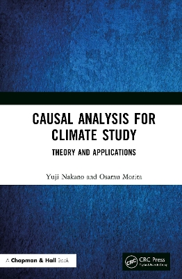 Causal Analysis for Climate Study: Theory and Applications