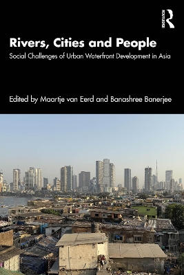 Rivers, Cities and People: Social Challenges of Urban Waterfront Development in Asia