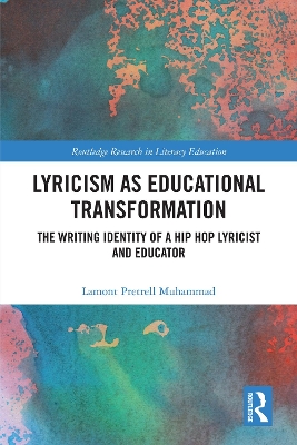 Lyricism as Educational Transformation: The Writing Identity of a Hip Hop Lyricist and Educator