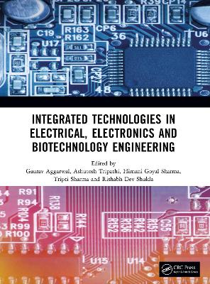 Integrated Technologies in Electrical, Electronics and Biotechnology  Engineering