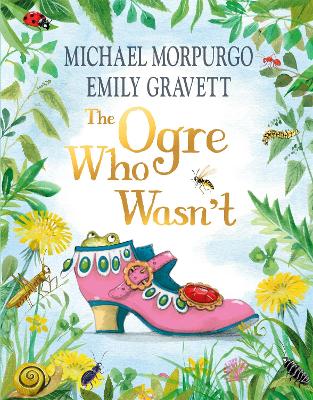 Ogre Who Wasn't: A wild and funny fairy tale from the bestselling duo