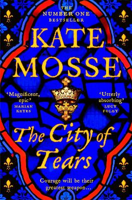 City of Tears: A Sweeping Historical Adventure from the No. 1 Bestselling Author
