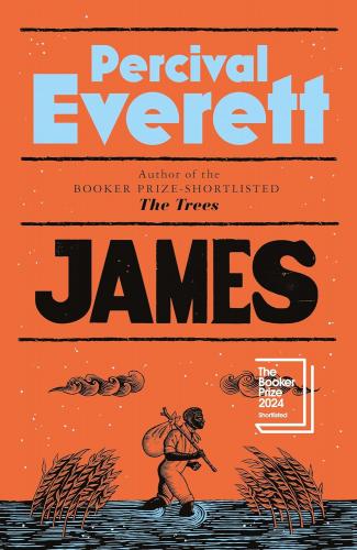 James: Shortlisted for the Booker Prize 2024