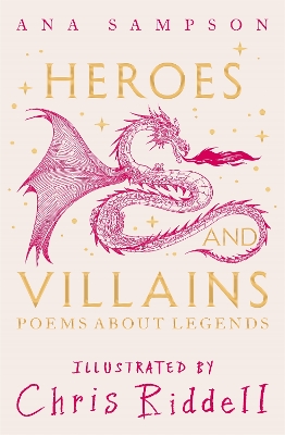 Heroes and Villains: Poems About Legends