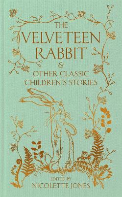Velveteen Rabbit & Other Classic Children's Stories