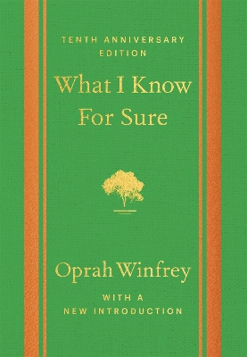What I Know For Sure - Tenth Anniversary Edition