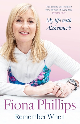 Remember When: My life with Alzheimer's