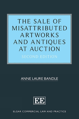 Sale of Misattributed Artworks and Antiques at Auction: Second Edition