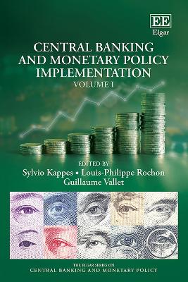 Central Banking and Monetary Policy Implementation: Volume I