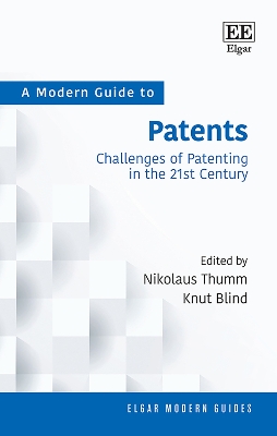 Modern Guide to Patents: Challenges of Patenting in the 21st Century