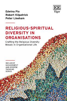 Religious-Spiritual Diversity in Organisations: Crafting the Religious Diversity Mosaic in Organisational Life