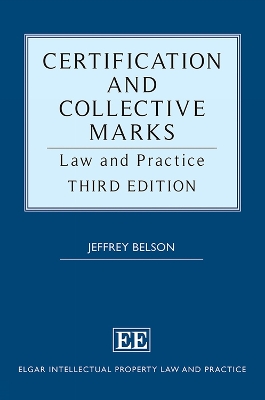 Certification and Collective Marks: Law and Practice 3rd edition