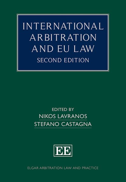International Arbitration and EU Law: Second Edition