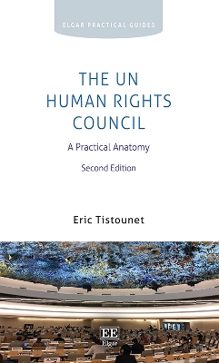 UN Human Rights Council: A Practical Anatomy: Second Edition 2nd edition