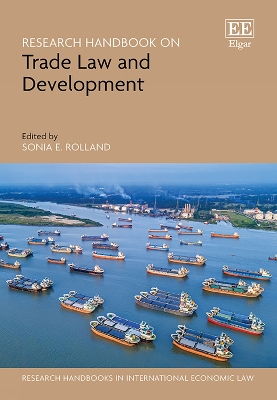 Research Handbook on Trade Law and Development