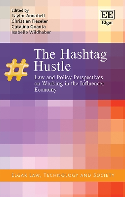 Hashtag Hustle: Law and Policy Perspectives on Working in the Influencer Economy