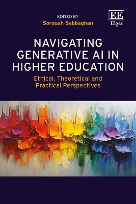 Navigating Generative AI in Higher Education: Ethical, Theoretical and Practical Perspectives