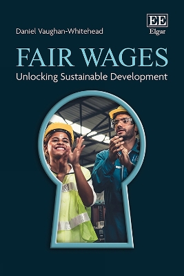Fair Wages: Unlocking Sustainable Development