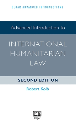 Advanced Introduction to International Humanitarian Law: Second Edition 2nd edition