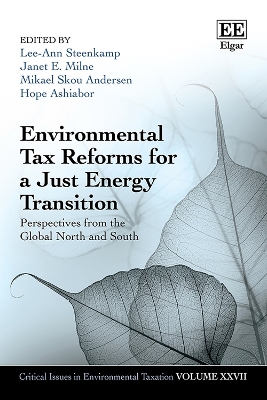 Environmental Tax Reforms for a Just Energy Transition: Perspectives from the Global North and South