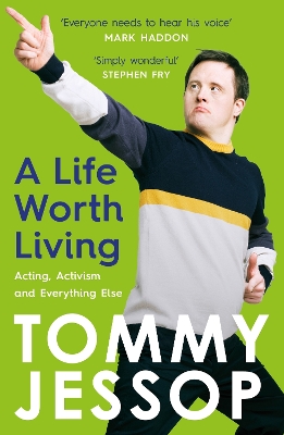 Life Worth Living: Acting, Activism and Everything Else