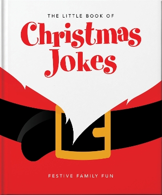 Little Book of Christmas Jokes: Festive Family Fun