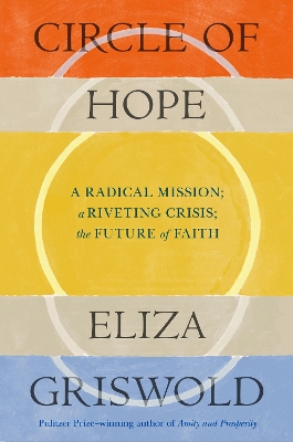 Circle of Hope: A National Book Award Finalist: extraordinary - Patrick Radden Keefe