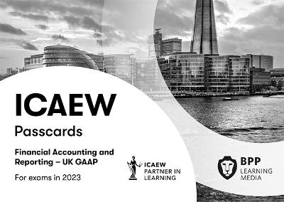 ICAEW Financial Accounting and Reporting UK GAAP: Passcards