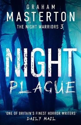 Night Plague: A terrifying instalment in the Night Warriors series from master of horror Graham Masterton