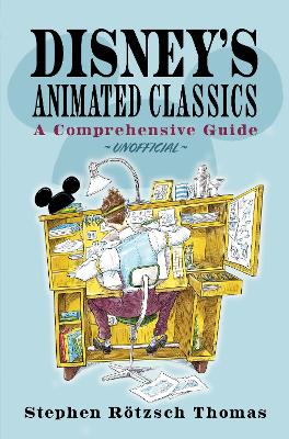 Disney's Animated Classics: A Comprehensive Guide