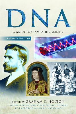 DNA: A Guide for Family Historians