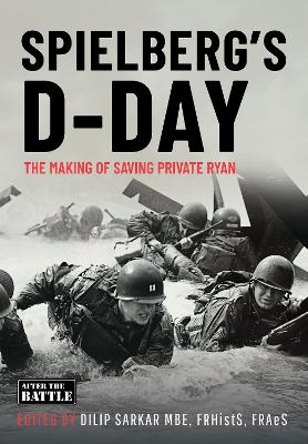 SPIELBERGS D-DAY: The Motives and the Making of Saving Private Ryan