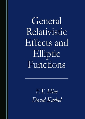 General Relativistic Effects and Elliptic Functions Unabridged edition