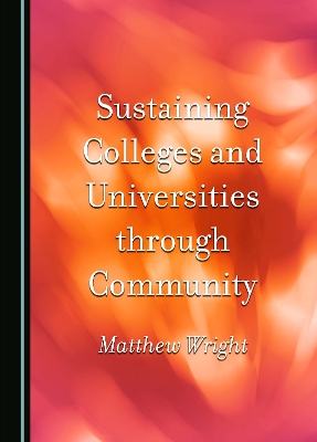 Sustaining Colleges and Universities through Community