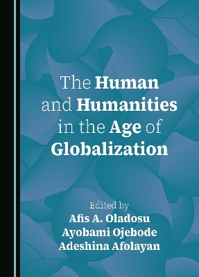 Human and Humanities in the Age of Globalization