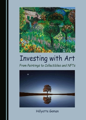 Investing with Art: From Paintings to Collectibles and NFTs