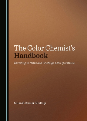 Color Chemist's Handbook: Excelling in Paint and Coatings Lab Operations