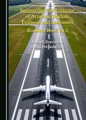 Supporting the Training of Aviation English Trainers and Assessors: Reading You 5 by 5